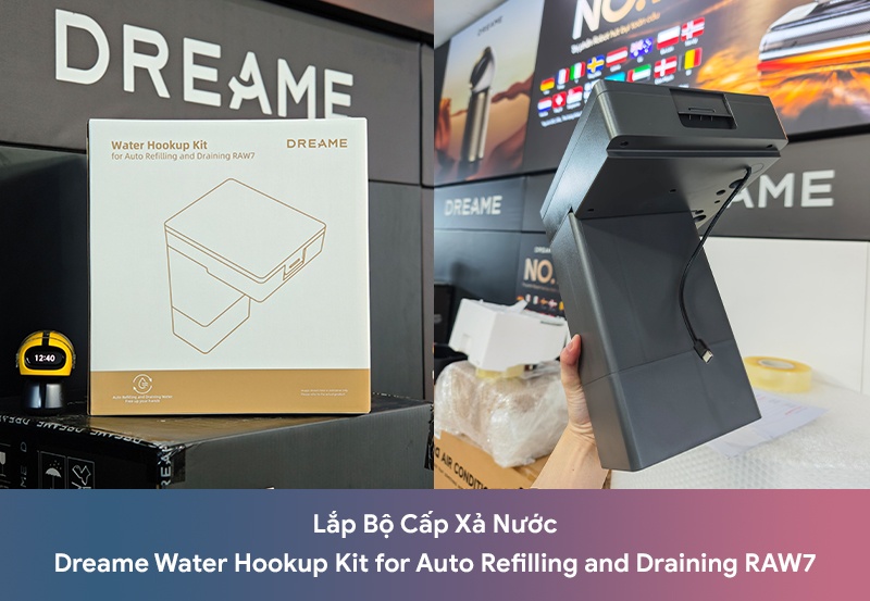 Lắp Bộ Cấp Xả Nước Dreame Water Hookup Kit for Auto Refilling and Draining RAW7