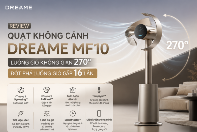 Review Quạt Không Cánh Dreame MF10 – Luồng Gió Không Gian 270°, Đột Phá Luồng Gió Gấp 16 Lần