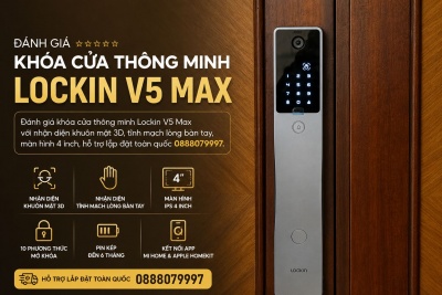 Đánh Giá Khóa Cửa Thông Minh Lockin V5 Max – Công Nghệ Nhận Diện Khuôn Mặt Và Tĩnh Mạch Hàng Đầu Hiện Nay