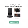 Robot Hút Bụi Lau Nhà Xiaomi Vacuum X20 Max - Bản Quốc Tế Phân Phối Chính Hãng