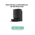 Robot Hút Bụi Lau Nhà Roborock QR798 Model 2025 – Bản Quốc Tế