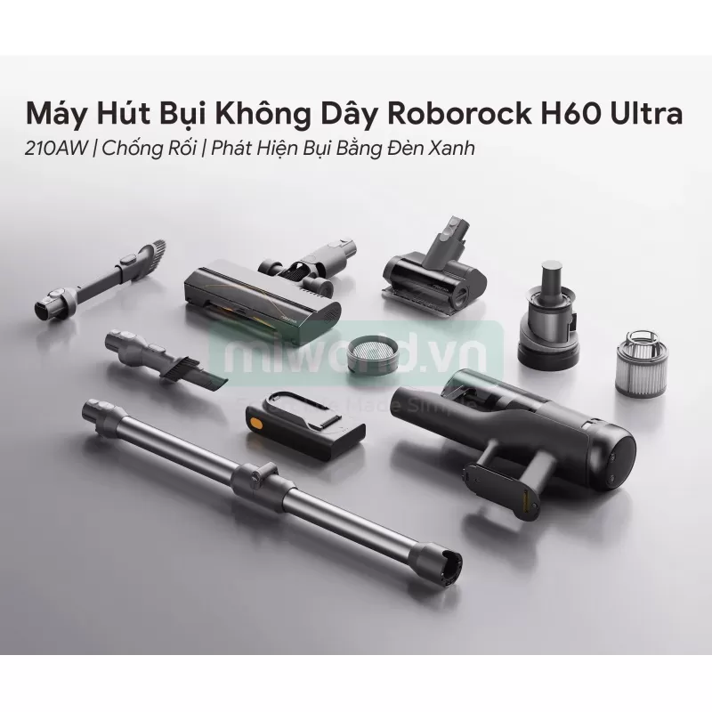 Máy Hút Bụi Không Dây Roborock H60 Ultra 210AW | Chống Rối | Phát Hiện Bụi Bằng Đèn Xanh