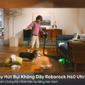 Máy Hút Bụi Không Dây Roborock H60 Ultra 210AW | Chống Rối | Phát Hiện Bụi Bằng Đèn Xanh