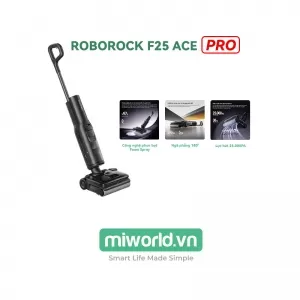 Máy Hút Bụi Lau Nhà Cầm Tay Roborock F25 ACE Pro – Bản Quốc Tế