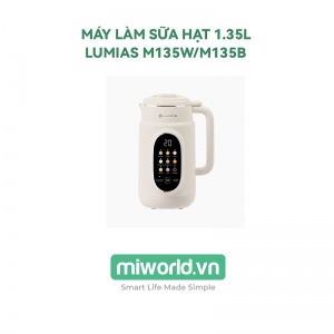 Máy Làm Sữa Hạt 1.35L Lumias M135W/M135B