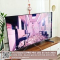 Tivi Xiaomi S PRO Mini LED 55 inch 2026 - Bản Quốc Tế Phân Phối Chính Hãng DGW (L55MB-SSEA)