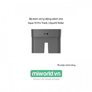 Bộ bơm xả nước tự động Dreame Aqua 10 Pro Track/ Aqua10 Roller