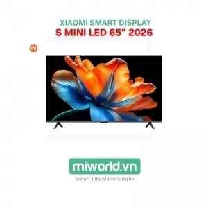 Tivi Xiaomi Smart Display S Mini LED 65 inch 2026 (L65MC-SSEA)