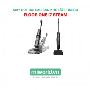 Máy hút bụi lau sàn khô ướt Tineco FLOOR ONE i7 Steam
