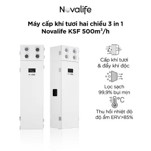 Máy cấp khí tươi hai chiều 3 in 1 Novalife KSF 500m³/h – Dạng tủ