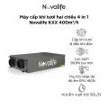 Máy cấp khí tươi hai chiều 4 in 1 kèm hút ẩm Novalife KXX 400m³/h