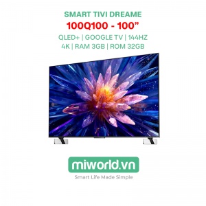 Tivi Dreame Q100 100 inch 100Q100 QLED 4K | 144Hz | 3GB | 32GB – Chính hãng Quốc Tế
