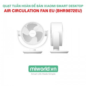 Quạt tuần hoàn để bàn Xiaomi Smart Desktop Air Circulation Fan EU (BHR9872EU)