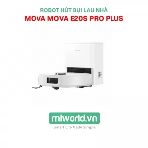 Robot hút bụi lau nhà Mova Mova E20s Pro Plus – Hàng Chính Hãng