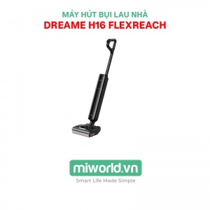 Máy Hút Bụi Lau Nhà Dreame H16 Flexreach – Hàng Chính Hãng