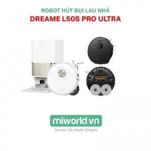 Robot Hút Bụi Lau Nhà Dreame L50S Pro Ultra – Bản Quốc Tế