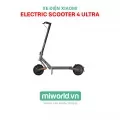Xe Điện Xiaomi Electric Scooter 4 Ultra– Hàng Chính Hãng Bản Quốc Tế