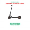 Xe Điện Xiaomi Electric Scooter 5 Max – Hàng Chính Hãng Bản Quốc Tế