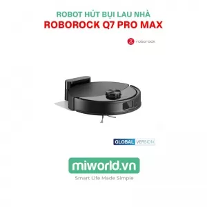 Robot Hút Bụi Lau Nhà Roborock Q7 Pro Max - Model 2026