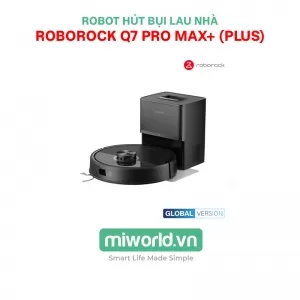 Robot Hút Bụi Lau Nhà Roborock Q7 Pro Max+ (Plus) - Model 2026