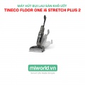 Máy hút bụi lau sàn khô ướt Tineco FLOOR ONE i6 Stretch Plus 2