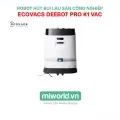 Robot hút bụi lau sàn công nghiệp Ecovacs DEEBOT PRO K1 VAC
