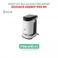 Robot hút bụi lau sàn công nghiệp Ecovacs DEEBOT PRO M1