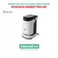 Robot hút bụi lau sàn công nghiệp Ecovacs DEEBOT PRO M1