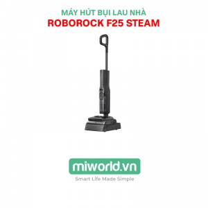 Máy hút bụi lau nhà Roborock F25 Steam – Bản Quốc Tế