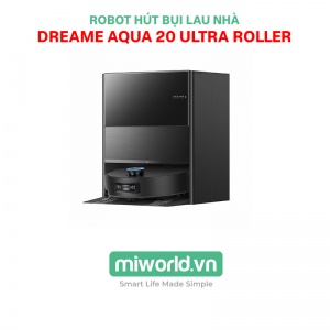 Robot Hút Bụi Lau Nhà Dreame Aqua 20 Ultra Roller - Hàng Chính Hãng