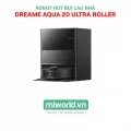 Robot Hút Bụi Lau Nhà Dreame Aqua 20 Ultra Roller - Hàng Chính Hãng