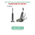 Máy hút bụi lau sàn khô ướt Tineco FLOOR ONE S7 HotJet