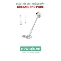 Máy Hút Bụi Không Dây Dreame R10 Pure - Model 2026