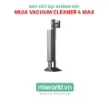 Máy Hút Bụi Không Dây Xiaomi Mijia Vacuum Cleaner 4 Max Trạm Station Gom Bụi